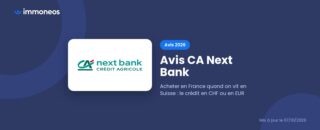 Avis CA Next Bank 2026 : acheter en France depuis la Suisse