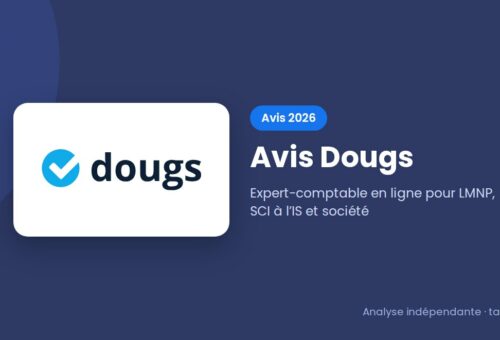 Avis Dougs 2026 : expert-comptable en ligne pour LMNP, SCI et société