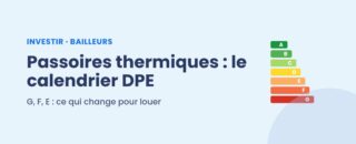 Passoires thermiques : le calendrier de l'interdiction de location selon le DPE