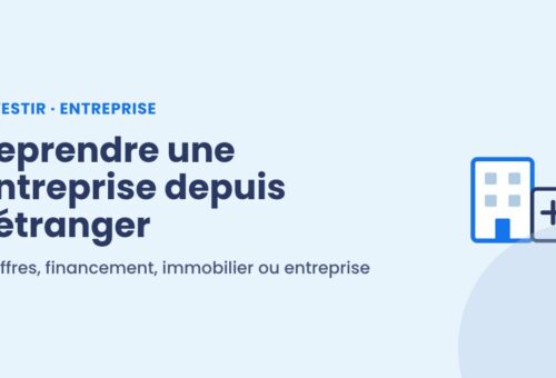 Reprendre une entreprise en France depuis l'étranger